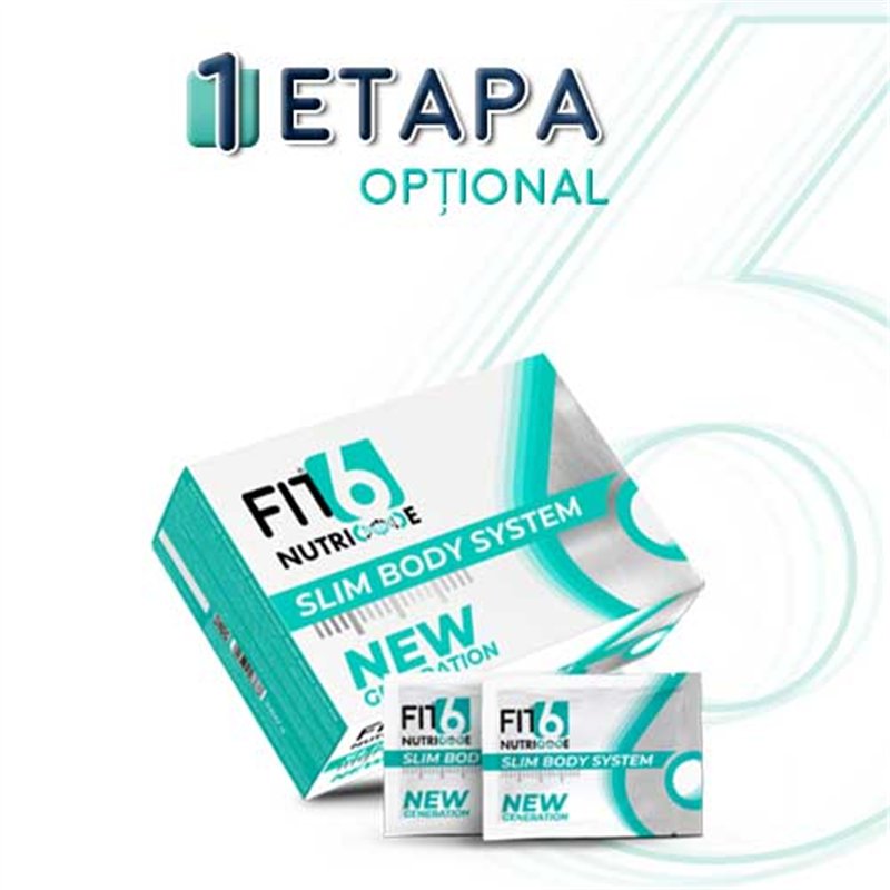 FIT6 - ETAPA 1 - SLIM BODY SYSTEM NEW GENERATION OPȚIONAL